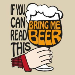 If You Can Read This Bring Me Beer - Medium Calico Bag Design