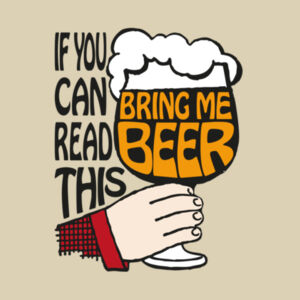 If You Can Read This Bring Me Beer - Small Calico Bag Design