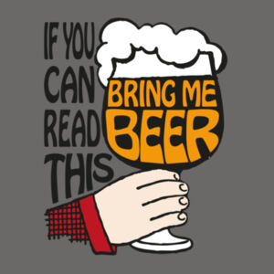 If You Can Read This Bring Me Beer - Mens Stone Wash Staple Design