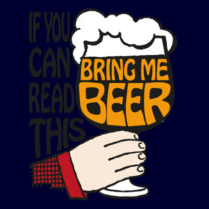 If You Can Read This Bring Me Beer - Apron Design